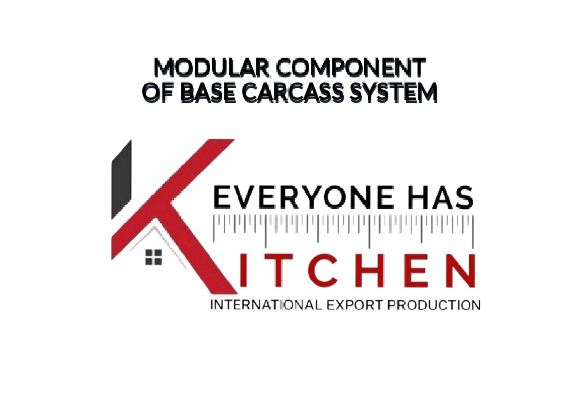 EVERYONE HAS KITCHEN | Modular Carcass System | Base Cabinet