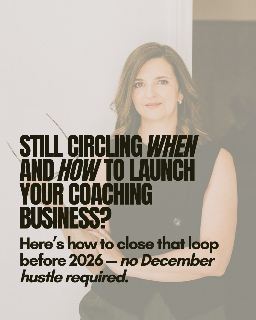 If you&rsquo;re still circling when or how to launch your coaching business ⁉️

December is the right time to make ONE clear decision:

&rarr; No more dragging unfinished plans into January
&rarr; No more circling your ideas 
&rarr; No more waiting u