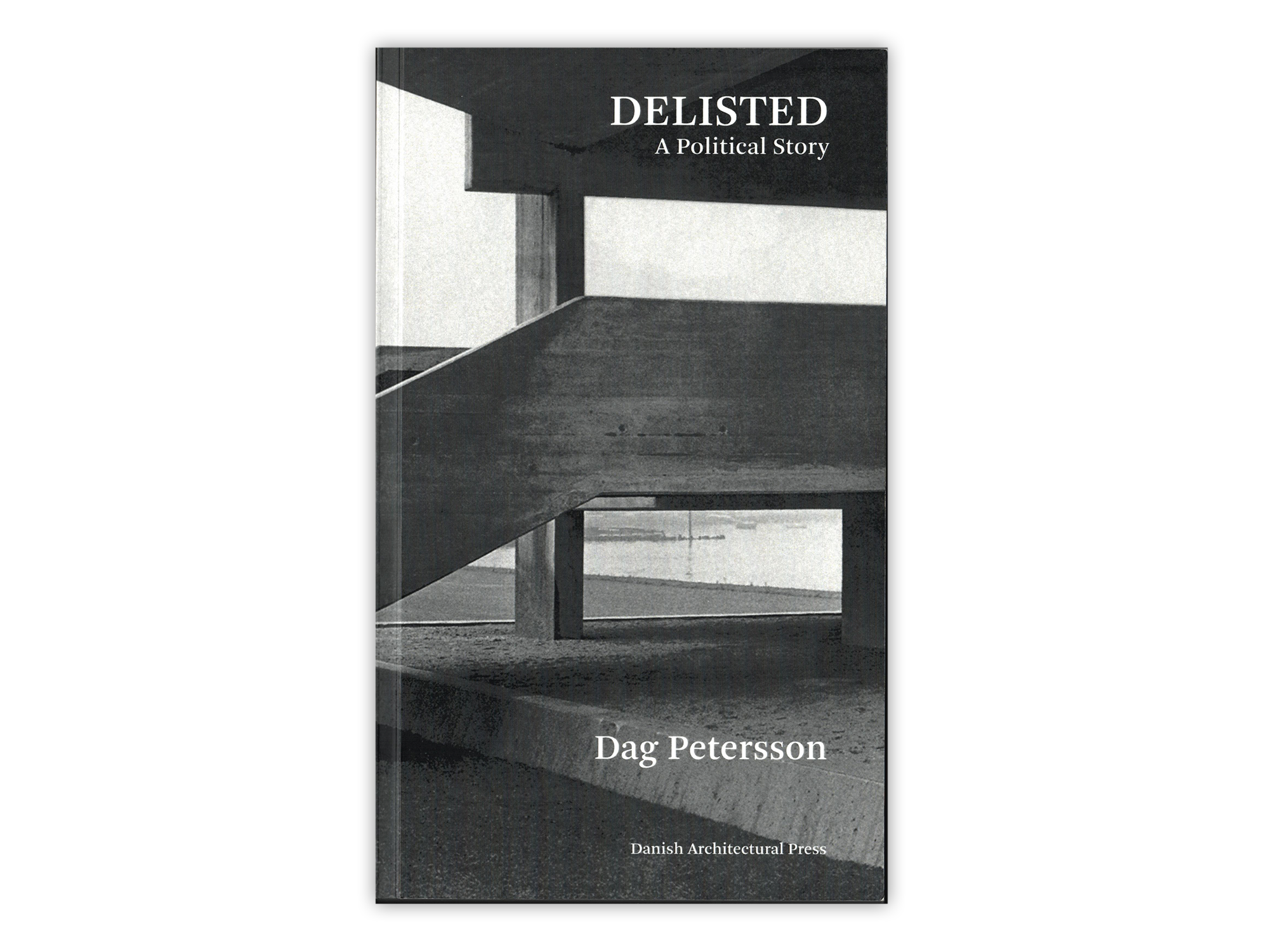 Delisted: A Political Story (back in stock)