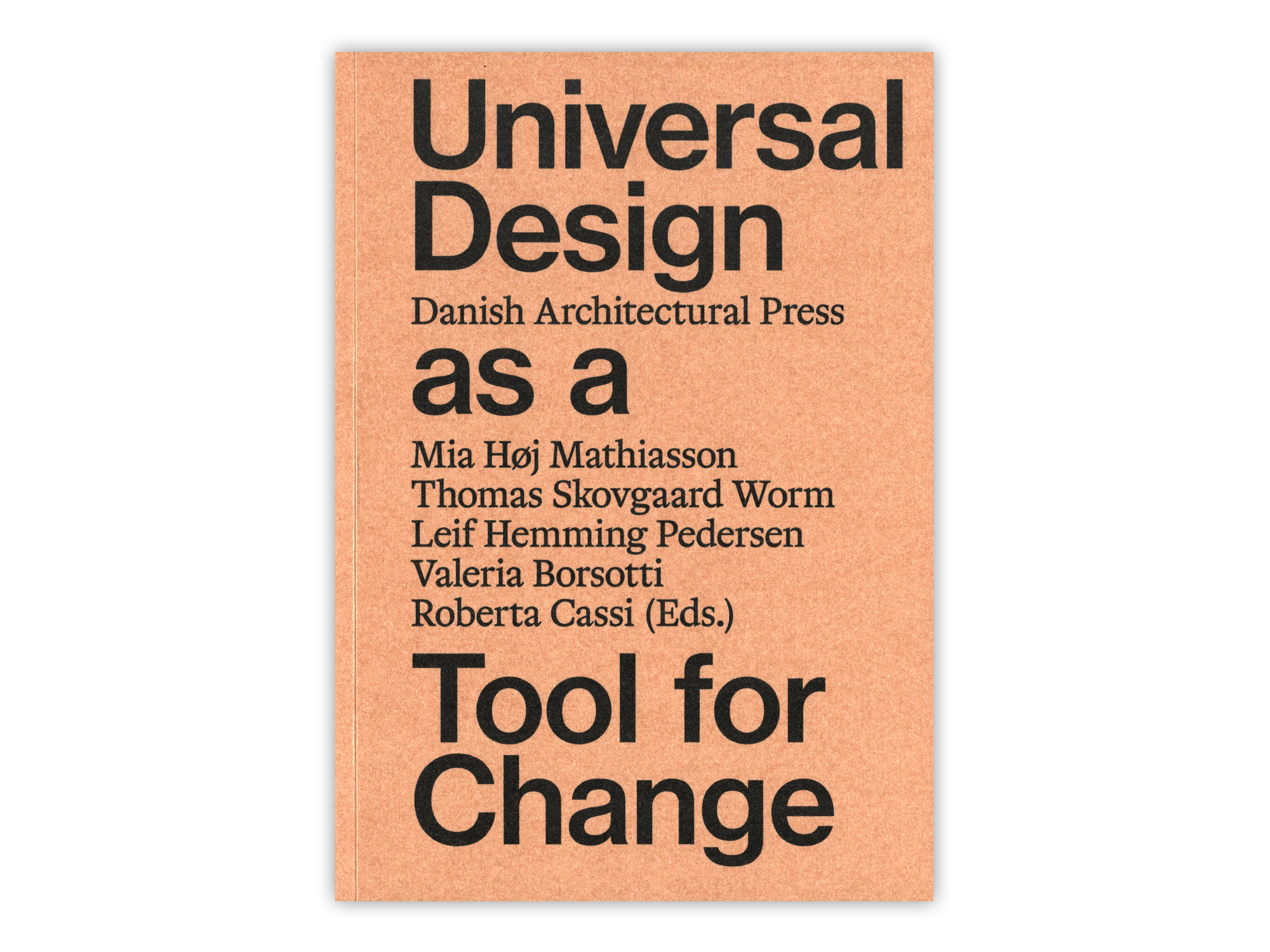 Universal Design as a Tool for Change