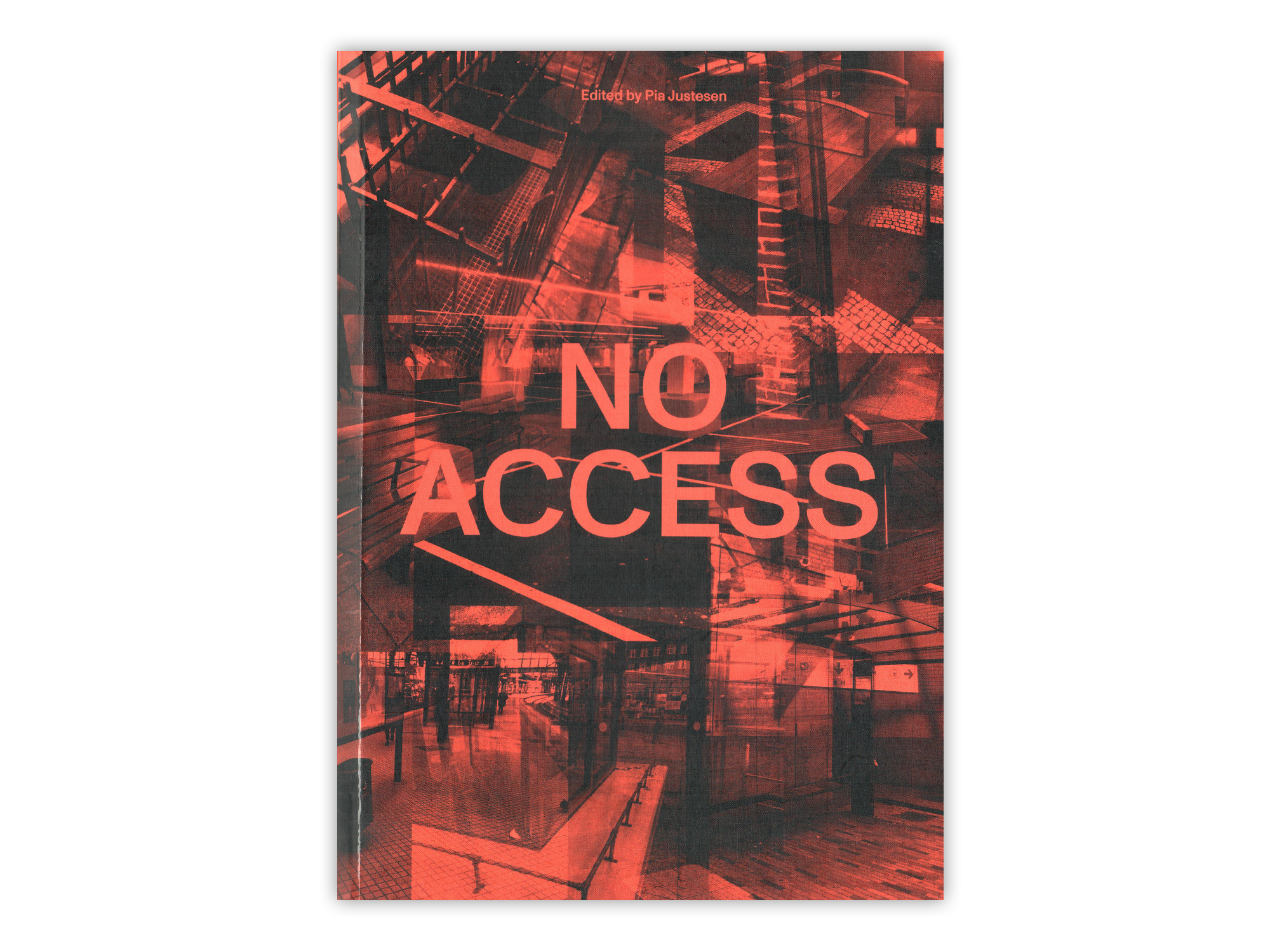 No Access - Social Exclusion in Urban Spaces