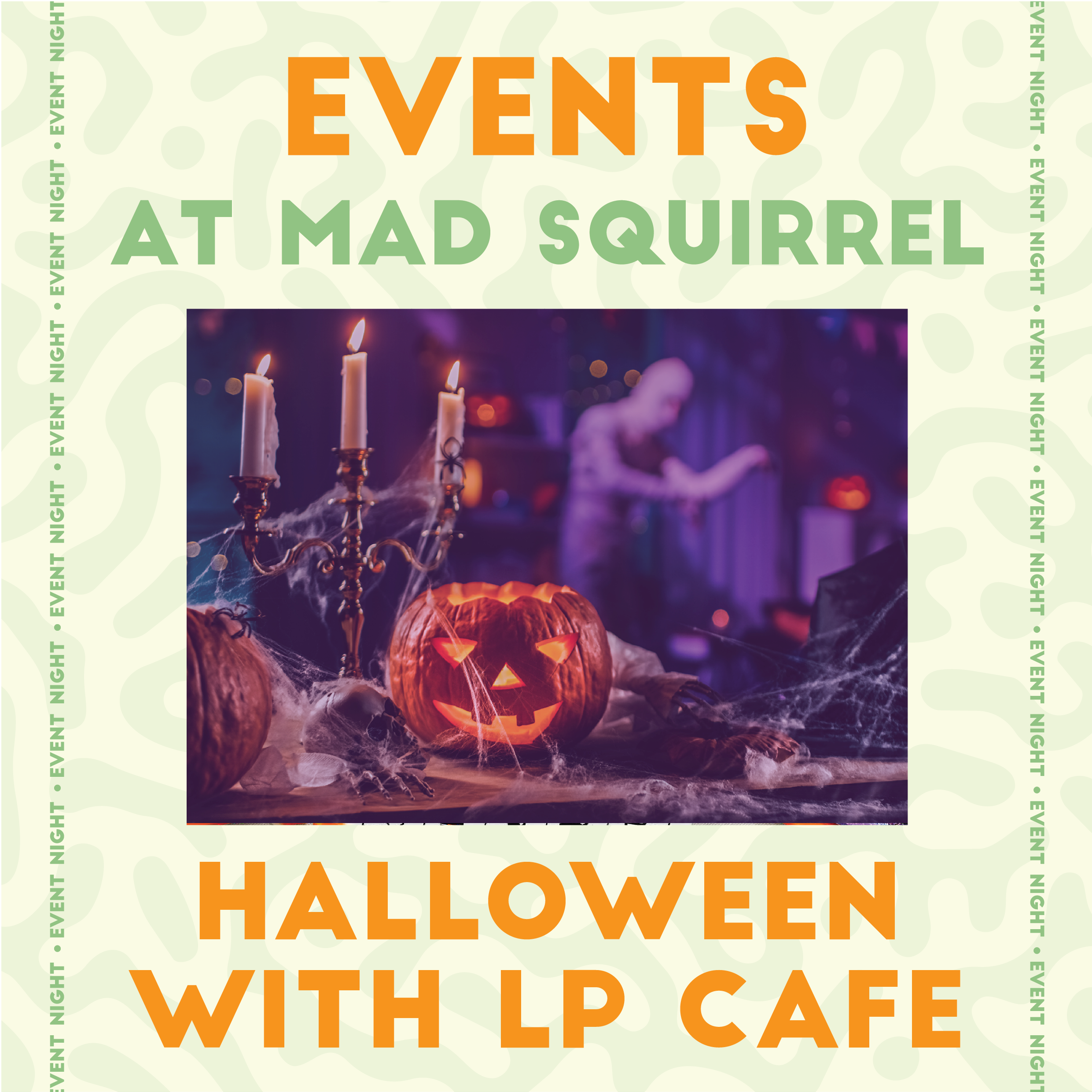 HALLOWEEN WITH LP CAFE