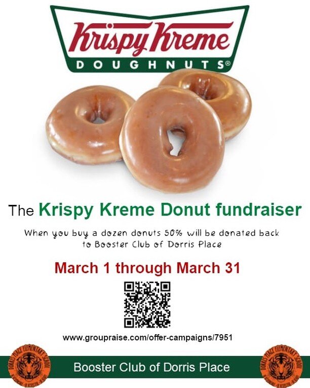 Doughnuts anyone??? For the month of March, when you buy a dozen donughts, 50% will be donated back to the Booster Club of Dorris Place. Thank you Krispy Kreme! Now treat yourself to some donughts!!