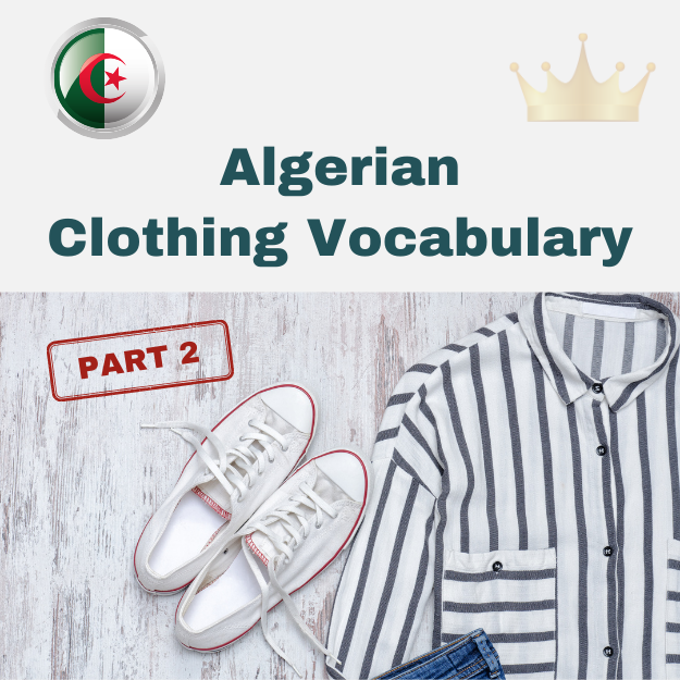 Algerian Clothing Items (part 2)