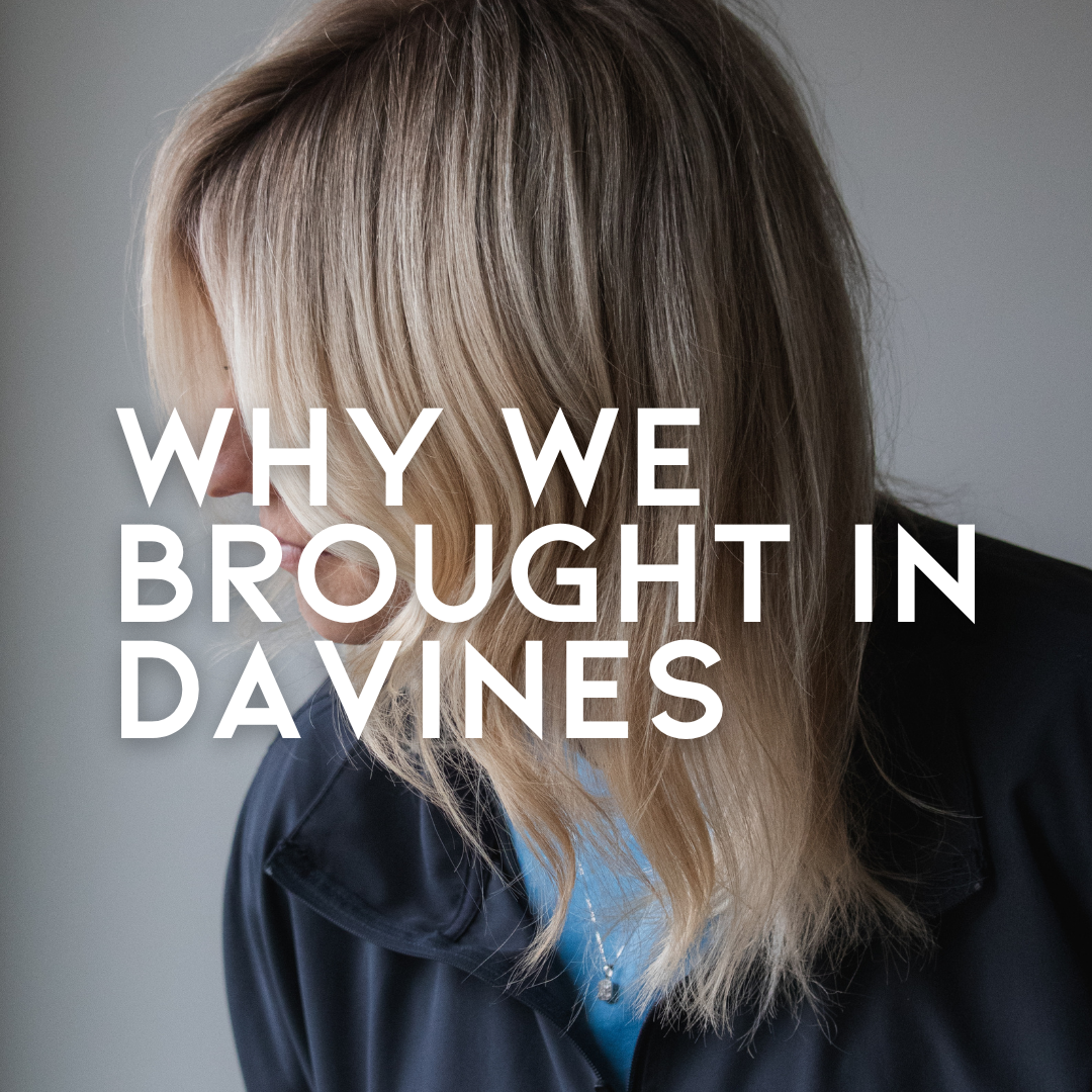 Why We Brought in Davines