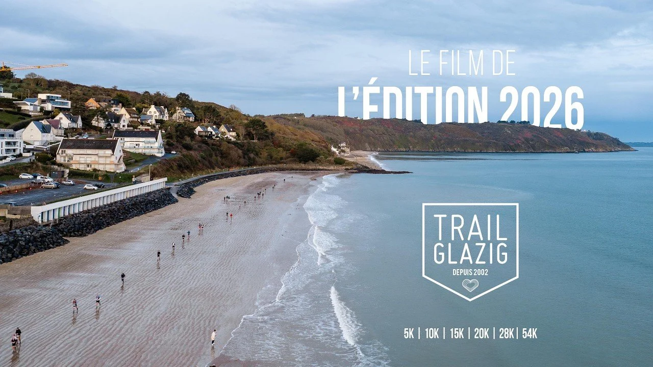 Vidéo - After movie - Trail Glazig 2026