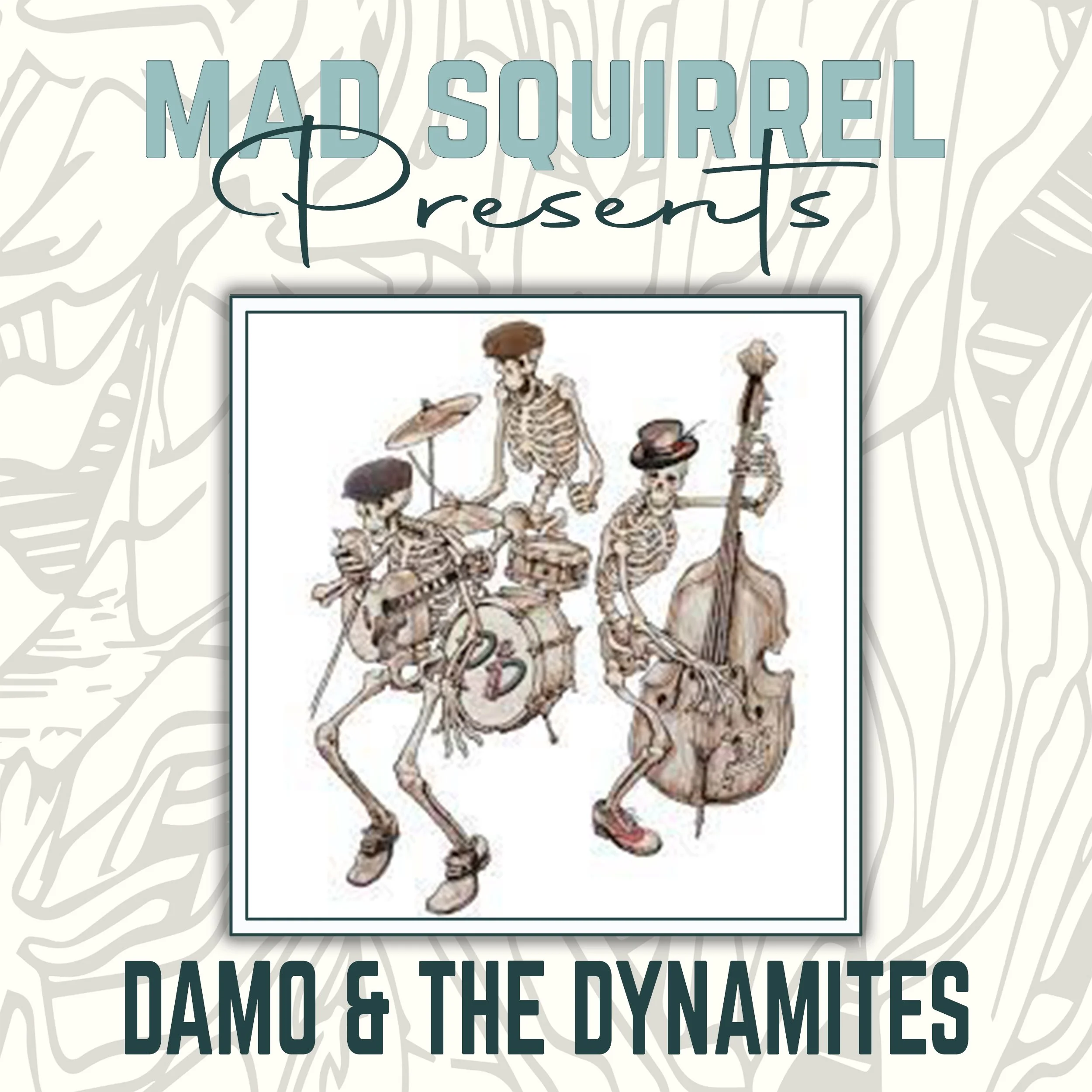 DAMO & THE DYNAMITES