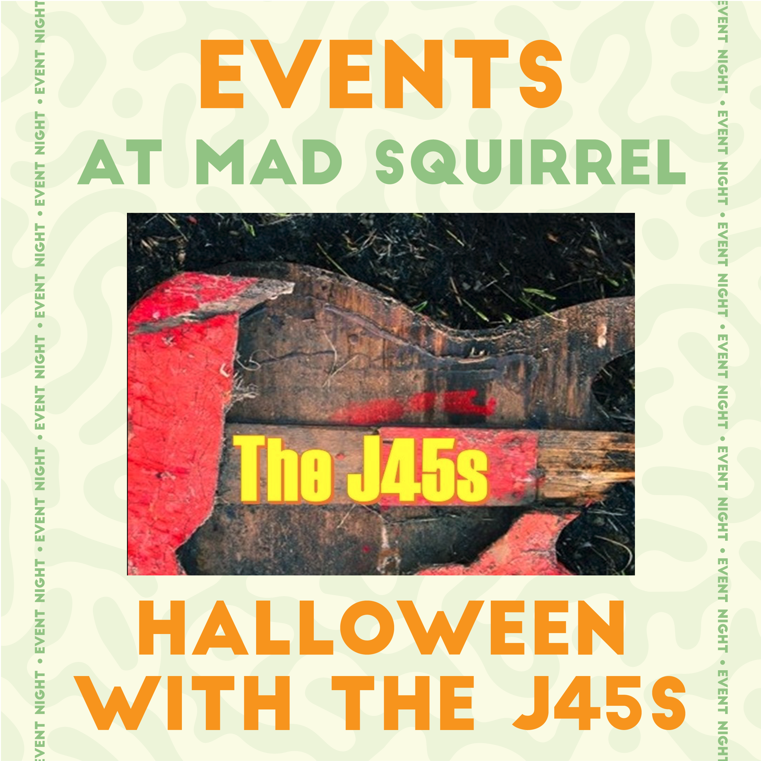 HALLOWEEN WITH THE J45S