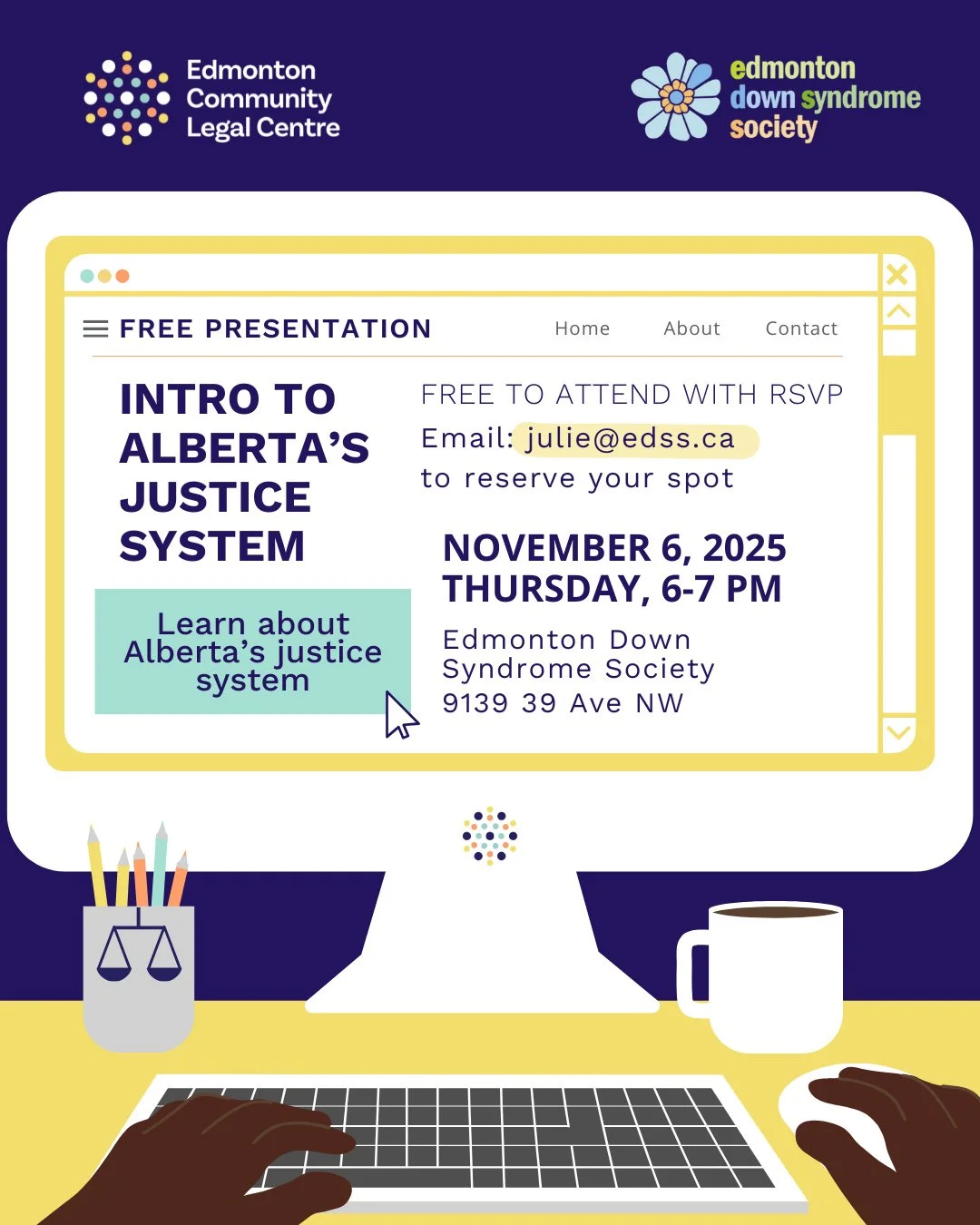 We are excited to partner with fellow non-profit Edmonton Down Syndrome Society to offer a free public legal education session on an Introduction to the Alberta Justice System on November 6th! Attendees can get an overview of the different levels of 