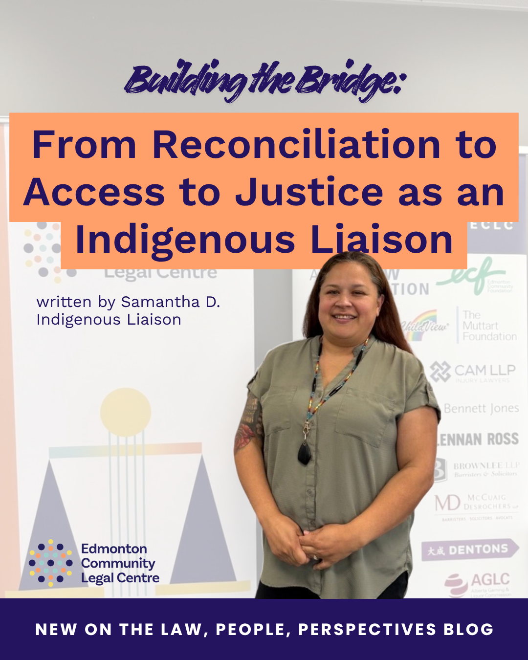 Building the Bridge: From Reconciliation to Access to Justice as an Indigenous Liaison