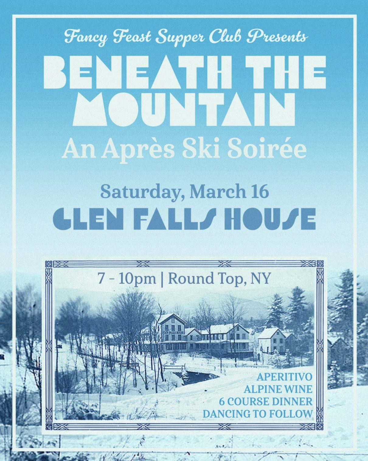 Beneath The Mountain: An Apres Ski Soiree at Glen Falls House  