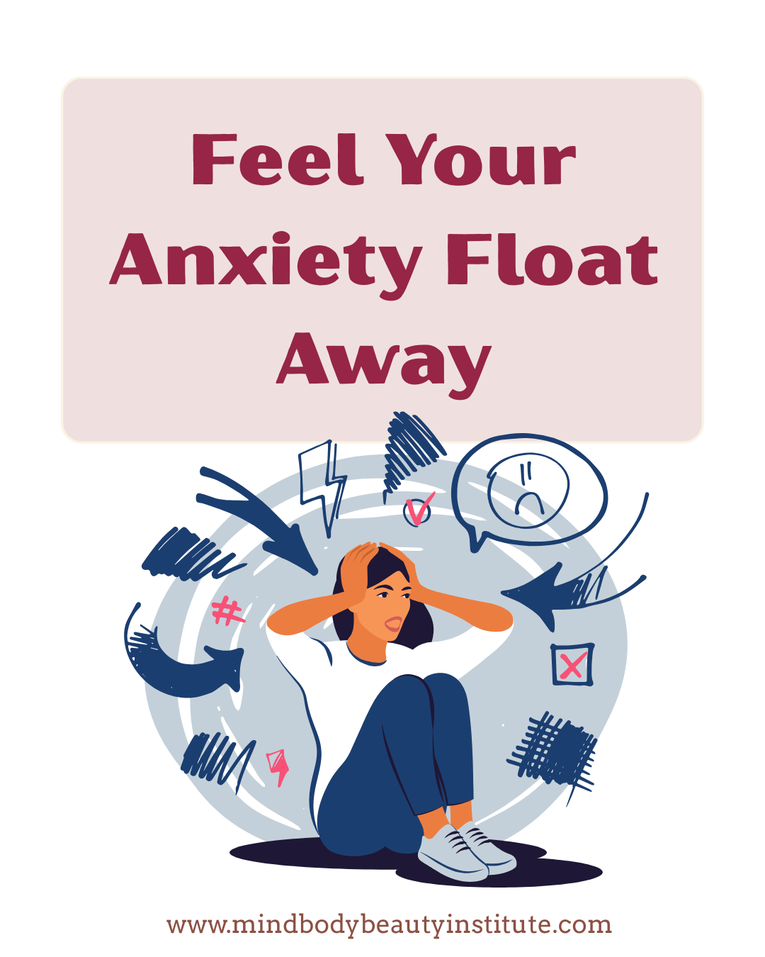 Feel Your Anxiety Float Away