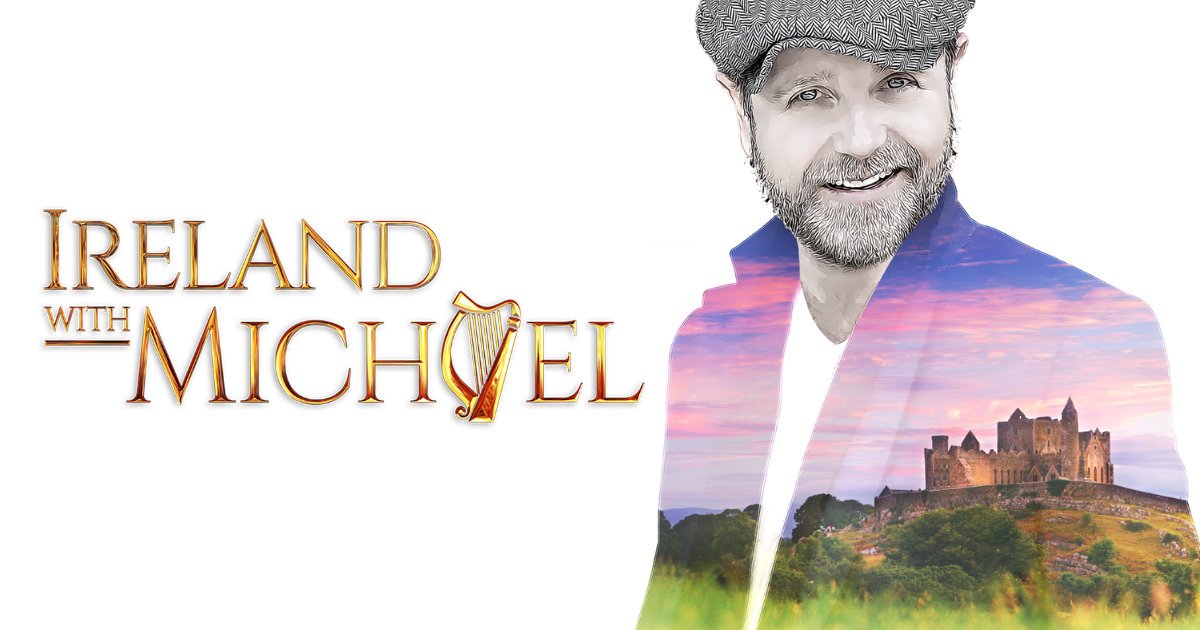 Promotion for 'Ireland with Michael', featuring a smiling man with a beard and flat cap, and a scenic Irish landscape with a castle at sunset.