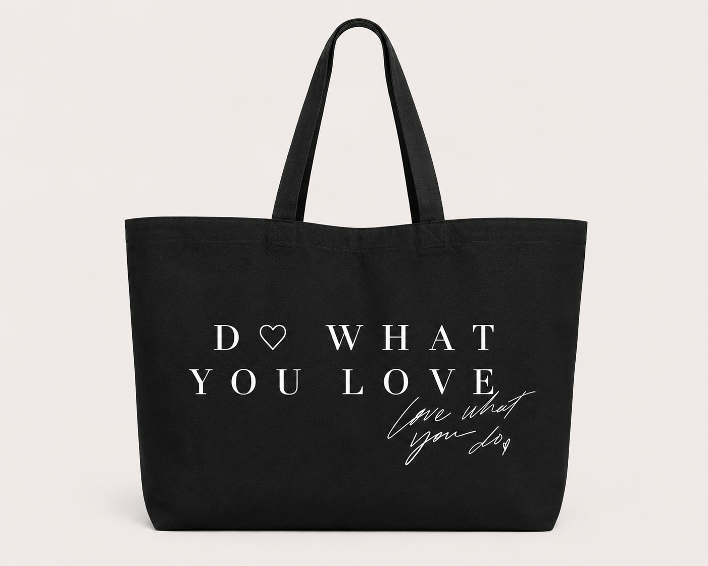 Do What You Love Jumbo Tote