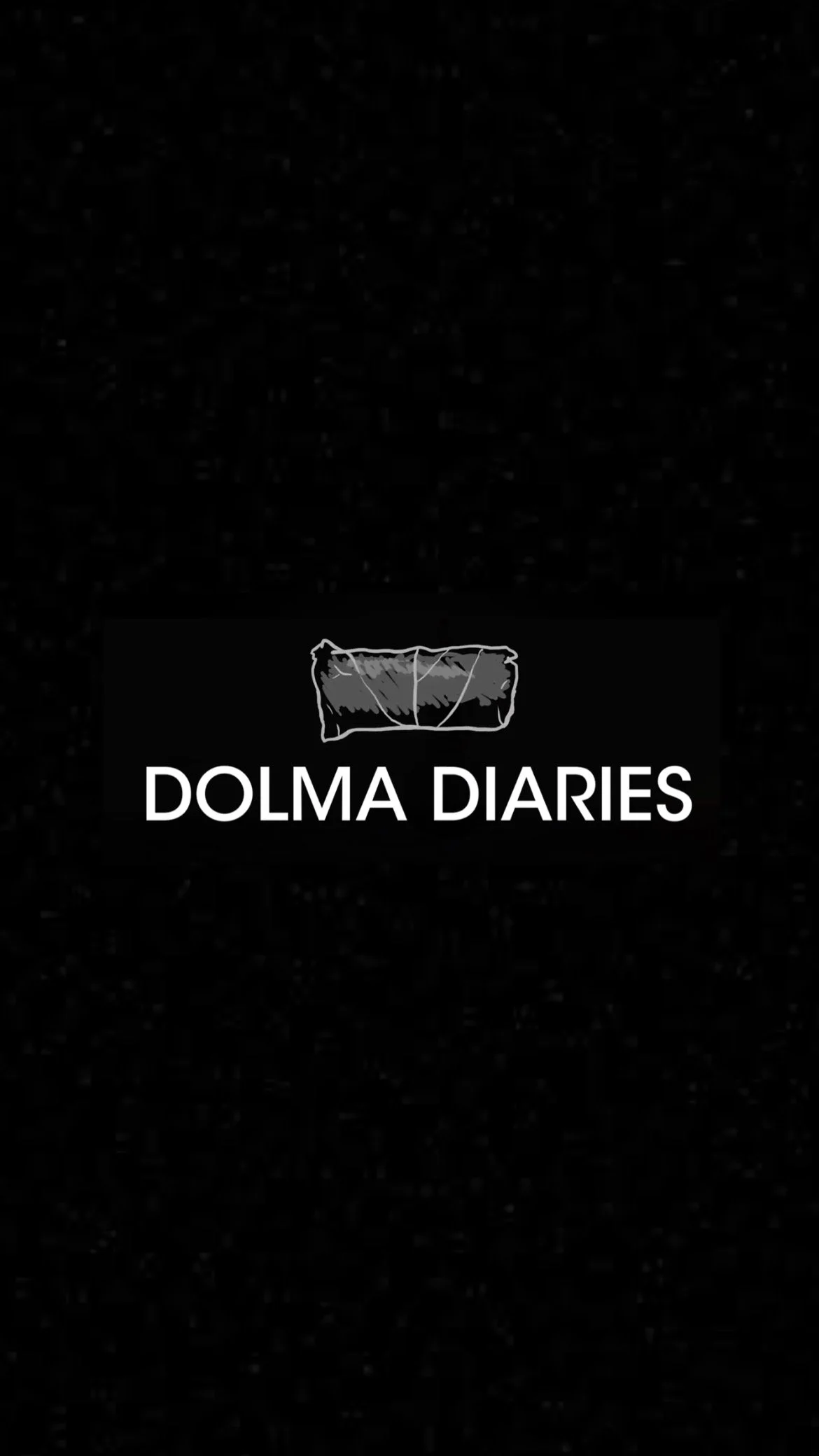 Dolma Diaries