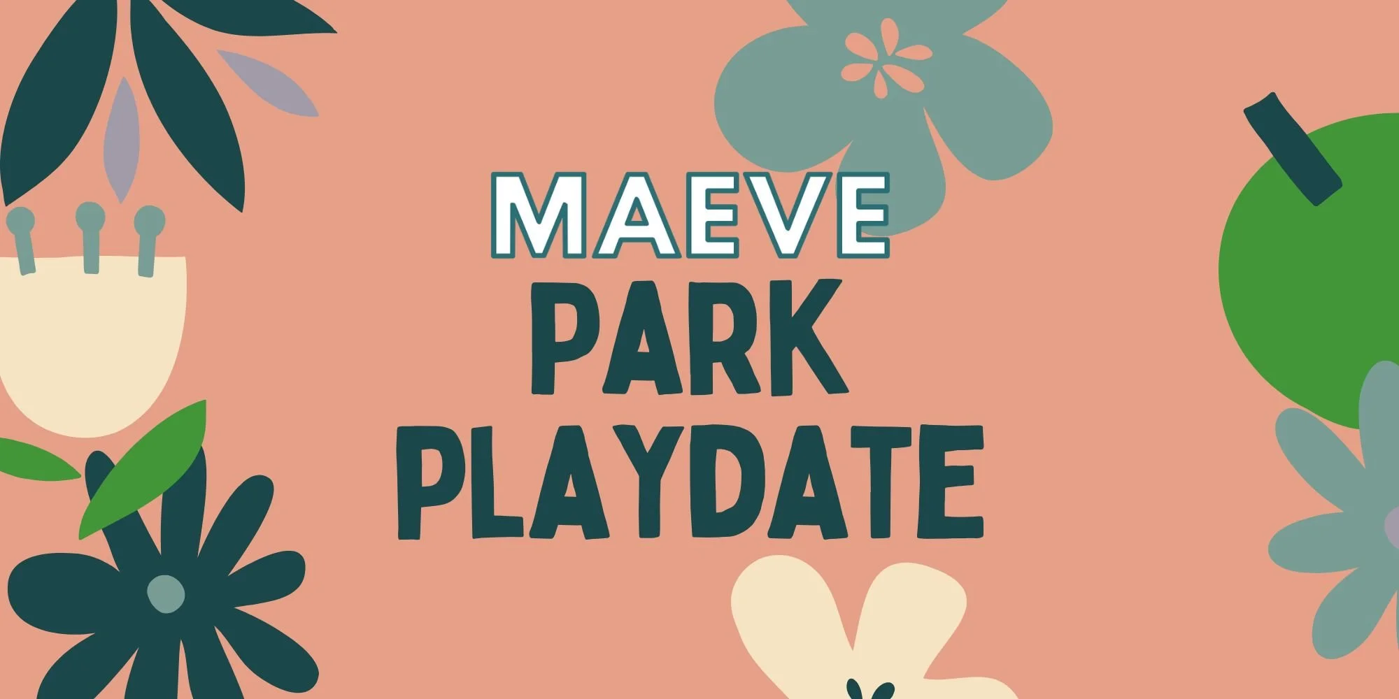 MAEVE Play Date!