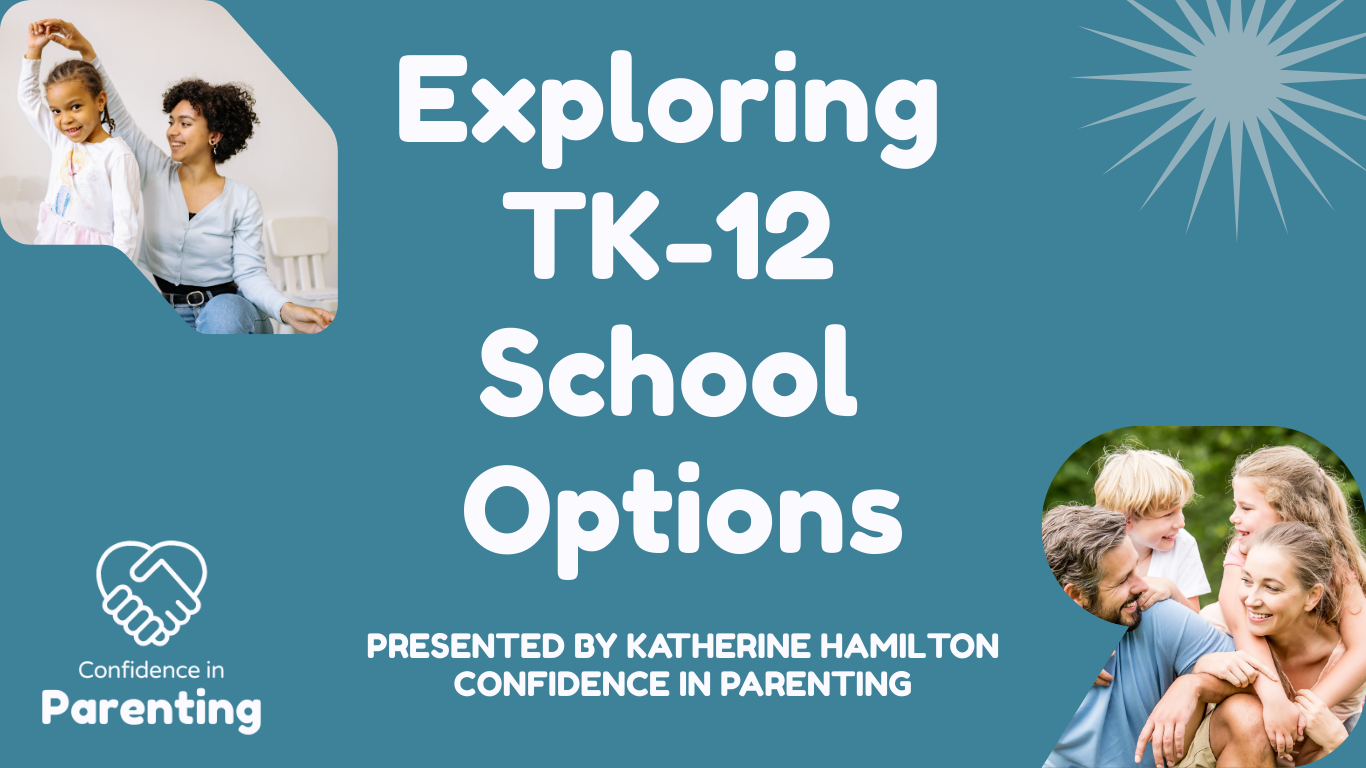 Exploring TK-12 School Options by Confidence in Parenting [Virtual]