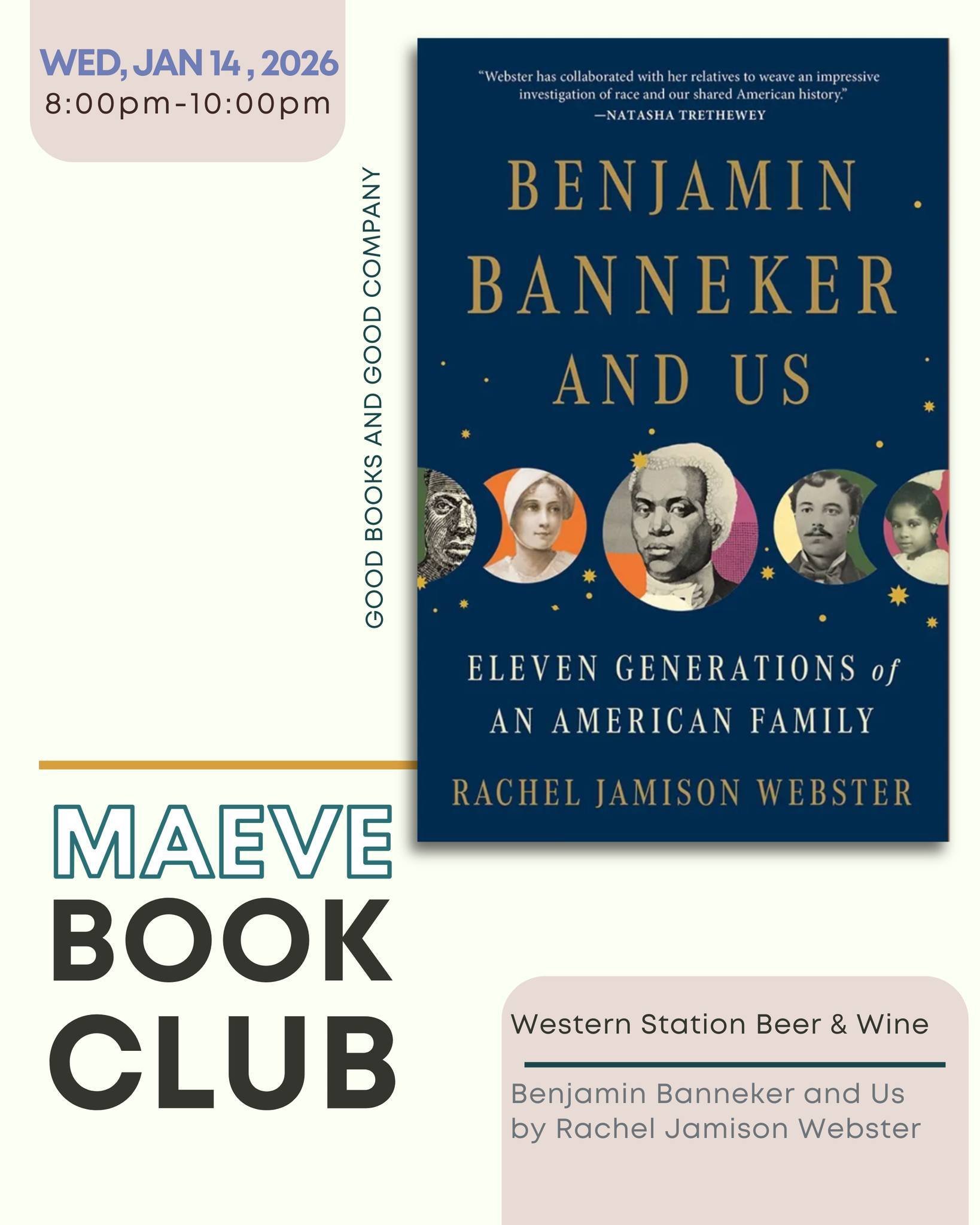 MAEVE Book Club is back 📚✨

 Join us Wednesday, January 14th for our monthly meet-up as we discuss Benjamin Banneker and Us by Rachel Jamison Webster.
📍 Western Station Beer &amp; Wine
 🕗 8:00&ndash;10:00 PM
Didn&rsquo;t finish the book? Didn&rsqu