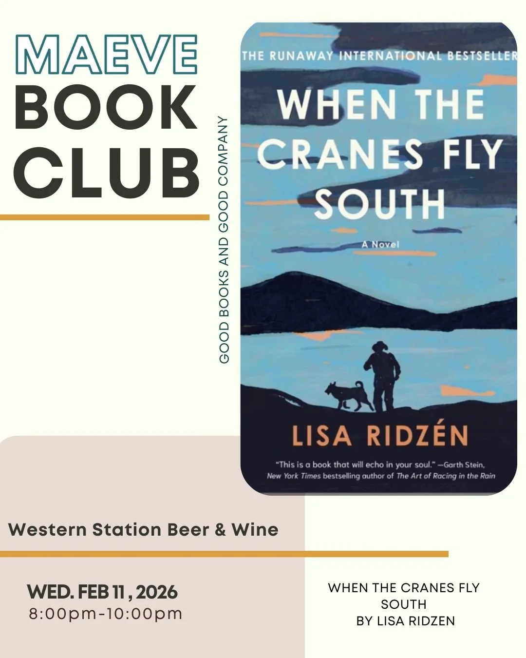 Join us Wednesday, February 11th for our monthly meet-up as we discuss When the Cranes Fly South by Lisa Ridzen.
📍 Western Station Beer &amp; Wine
 🕗 8:00&ndash;10:00 PM
Didn&rsquo;t finish the book? Didn&rsquo;t start it? Totally fine. Come for th