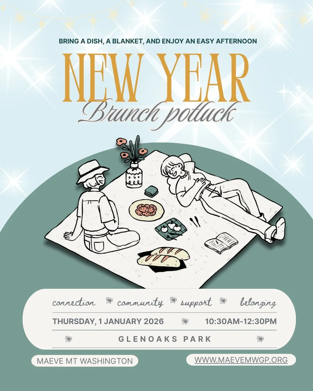 ☔️ UPDATE: Due to rain, we are changing locations to President Elana's house in Highland Park! ☔️

Ring in the New Year with your MAEVE community ✨
Bring a dish to share, and settle in for an easy, laid-back brunch at the park. This gathering is all 