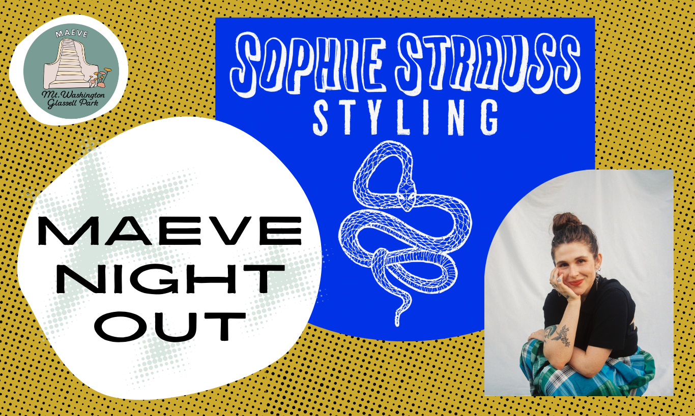 MAEVE Night Out with Sophie Strauss Styling