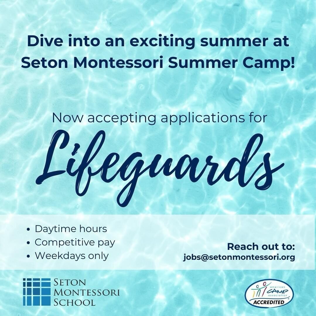 Seton Summer Camp is looking for enthusiastic and responsible camp counselors and lifeguards to join our team and help ensure the safety and fun of our campers! 

Learn more about this exciting opportunity here: https://www.setonmontessori.org/smi-em