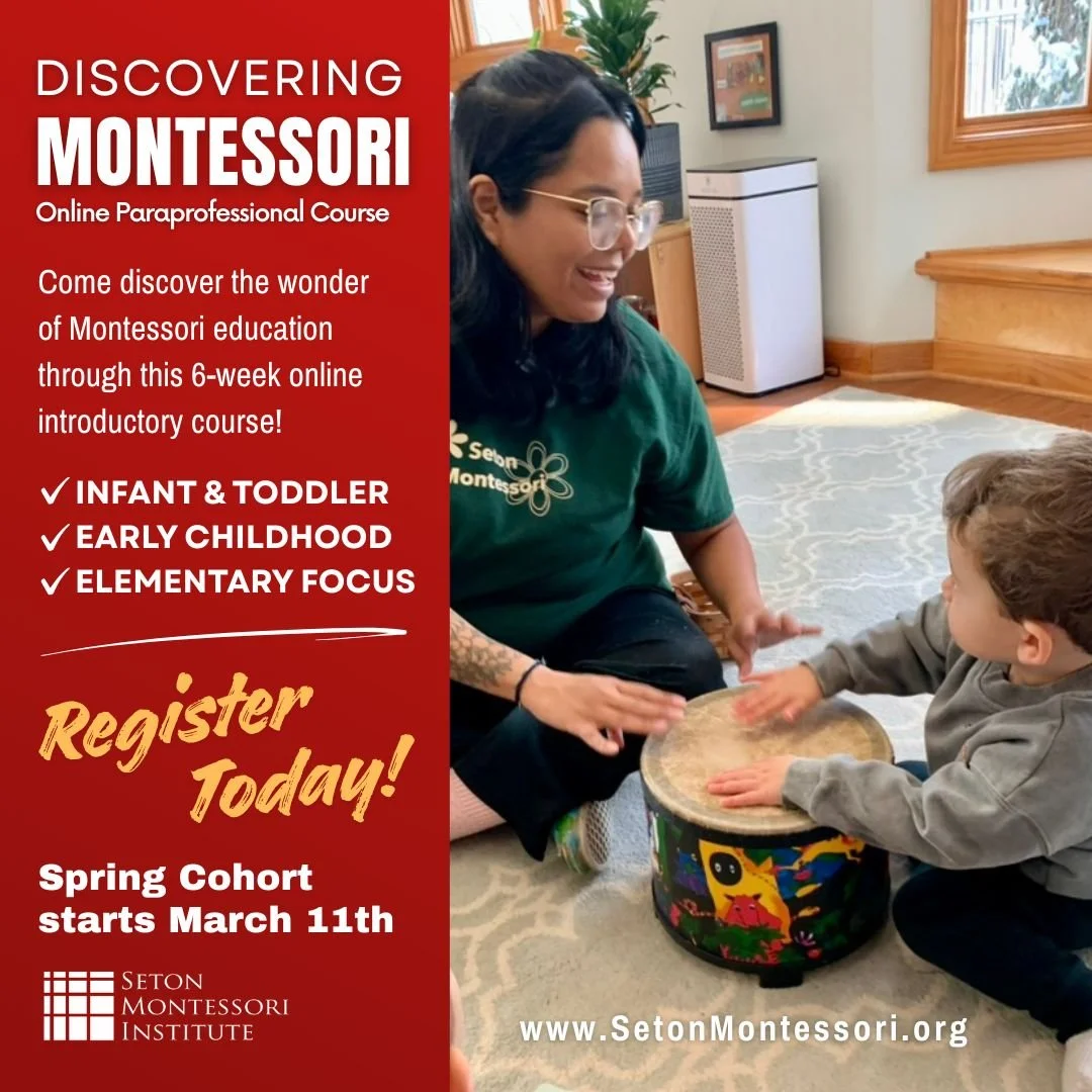 REGISTRATION DEADLINE for our Spring Discovering Montessori Course is MONDAY, MARCH 9TH

Our Spring Discovering Montessori course begins next week! Offered online through Seton Montessori Institute, this program is designed for assistant teachers, ne