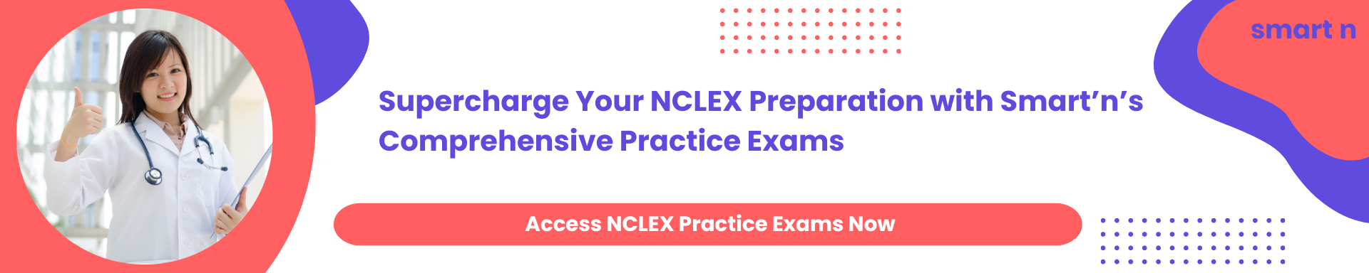 Supercharge Your NCLEX Preparation with Smart’n’s Comprehensive Practice Exams