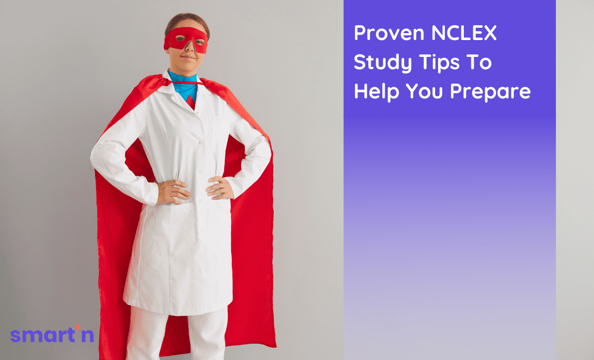 10 Proven NCLEX Study Tips To Help You Prepare