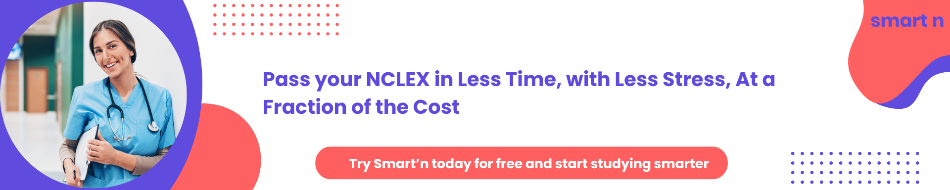 ass your NCLEX in less time, with less stress, at a fraction of the cost