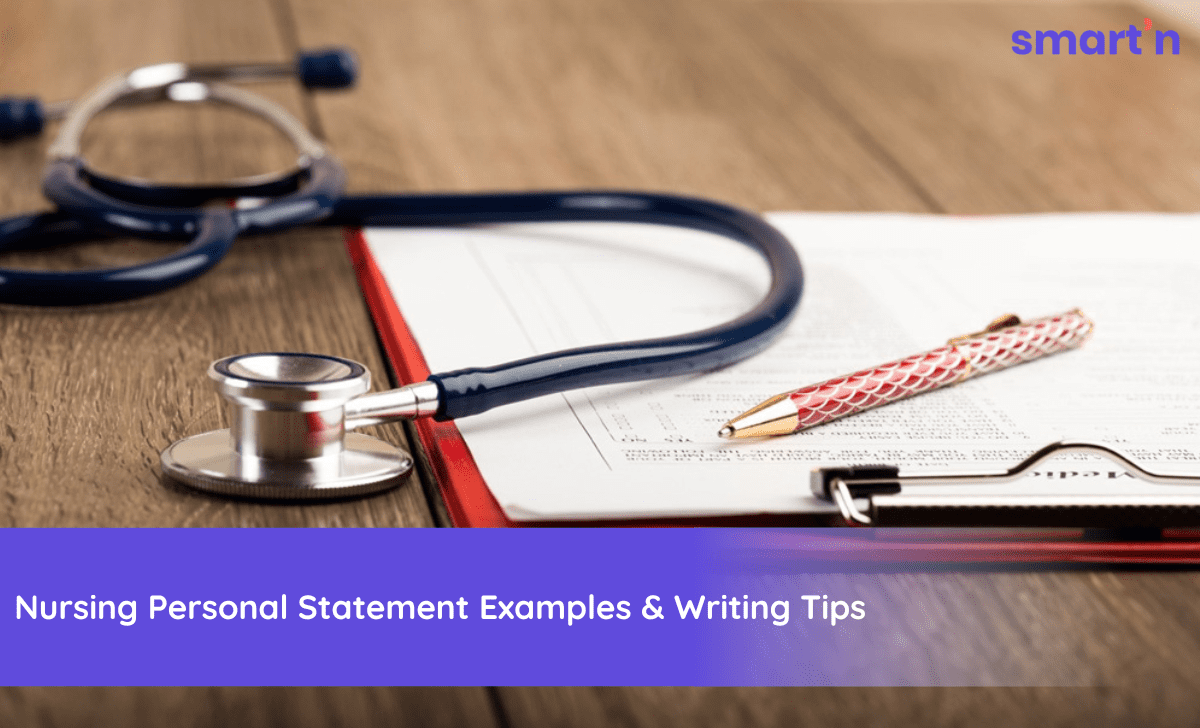 Nursing Personal Statement Examples & Writing Tips