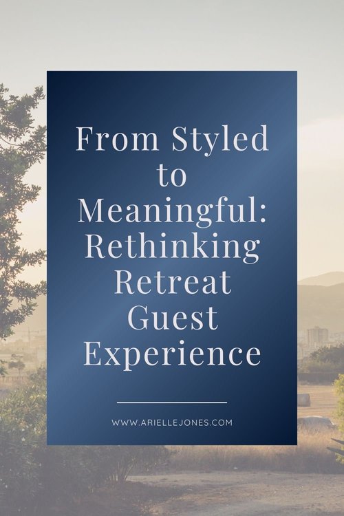 FROM STYLED TO MEANINGFUL: RETHINKING RETREAT GUEST EXPERIENCE ...