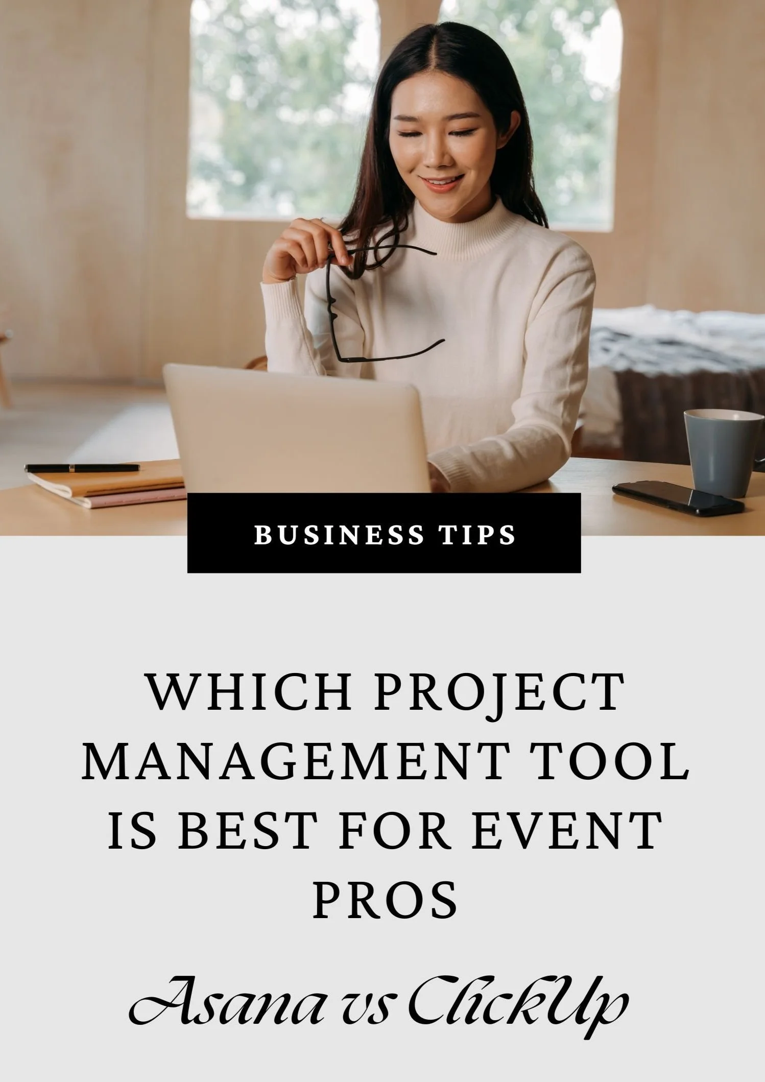 Asana vs. ClickUp: Which Project Management Tool is Best for Event Professionals?
