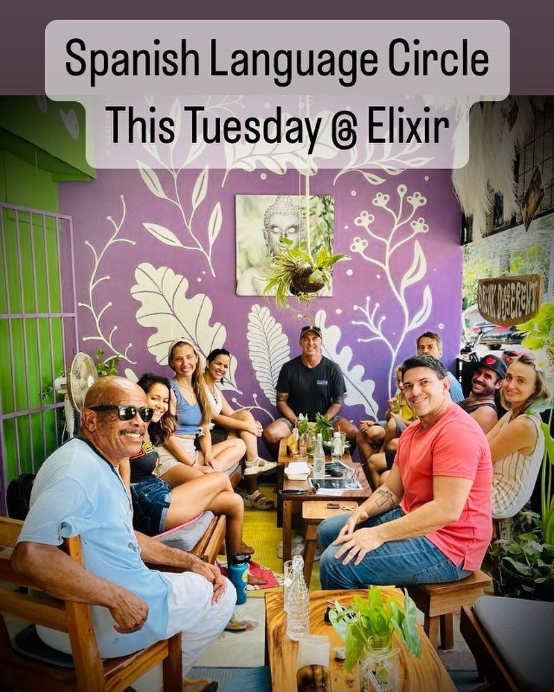 This Tuesday May 7th, we are hosting another Spanish Language Circle at Elixir. An opportunity to improve your Spanish Language skills and connect with others 💜💚 #speakspanish #connect #puravida #costarica