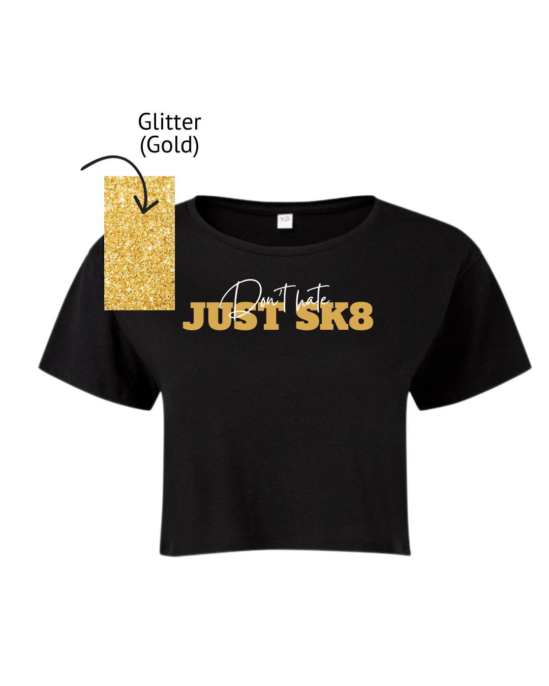 “Don’t Hate JUST SK8” - Cropped T-shirt