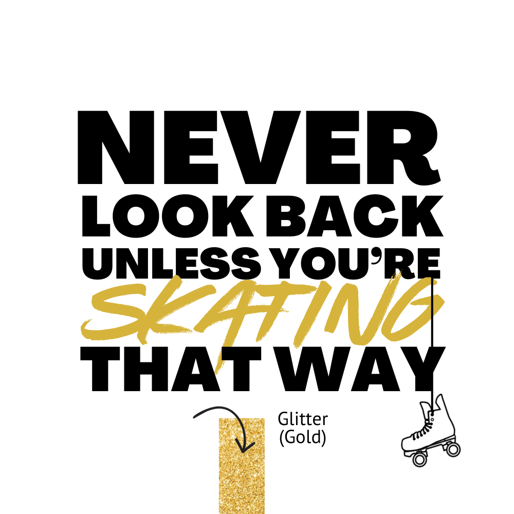 sk8 m8s_ never look_white tee Gold glitter.png