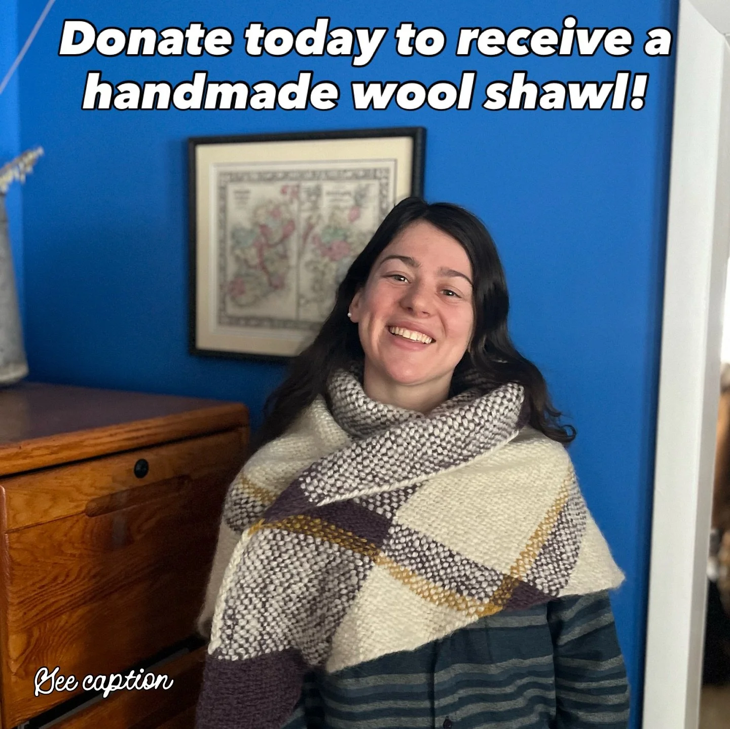 Campaign Update - we have raised $68K so far towards our goal of $100,000 with our Grow With Us campaign!! (THANK YOU!!!) And we have 9 days left until the new year! 

We are offering a very special opportunity!  We will give a handmade shawl to the 