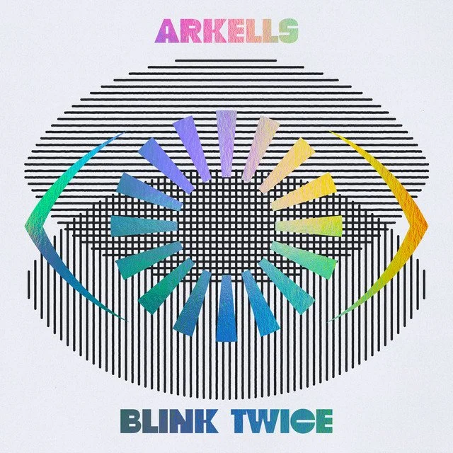 arkells blink twice.jpeg