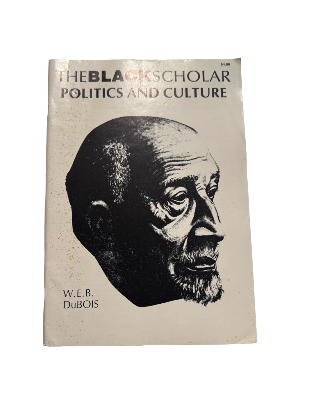 The Black Scholar Politics And Culture