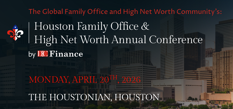 The Houston Family Office & High Net Worth Conference