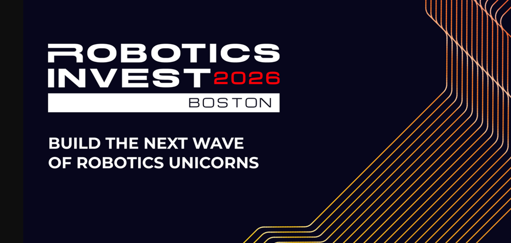 Robotics Invest 2026 - Boston