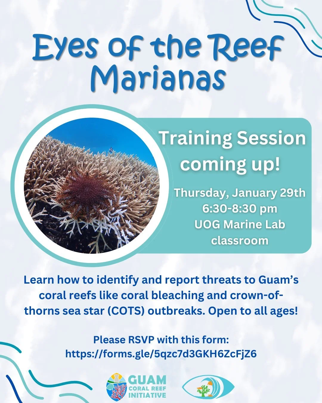 The first Eyes of the Reef Training for 2026 is coming up!

Join this training session to learn about how to help protect Guam's reefs by identifying and reporting local reef threats. 🪸

📆 Thursday, January 29th, 2026
⏰ 6:30 - 8:30 pm
📍 UOG Marine