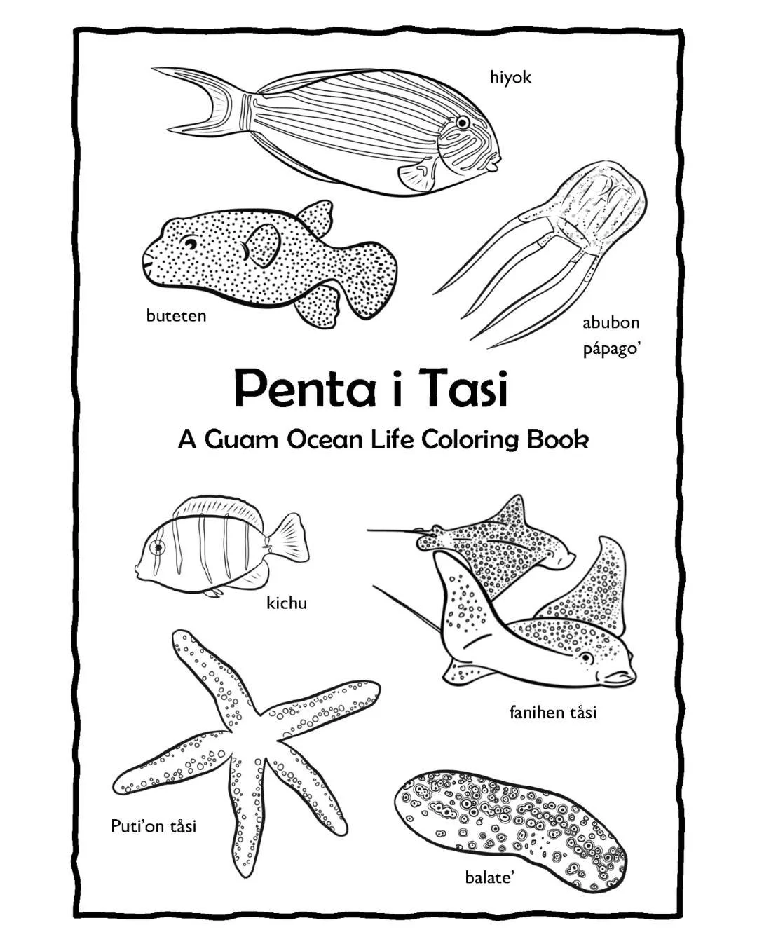Happy Mes CHamoru! 🇬🇺 We recently released our new Penta i Tasi (paint the ocean) coloring book. This book is designed for easy reading and is friendly to younger audiences (4-7 years old). Along with fun images to color, this book introduces young