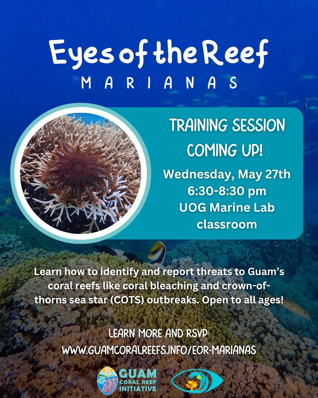 Eyes of the Reef Training is coming up!
Join this training session to learn about how to help protect Guam's reefs by identifying and reporting local reef threats. 🪸

📆 Wednesday, May 27th
⏰ 6:30 - 8:30 pm
📍 UOG Marine Lab classroom
(Google map pi