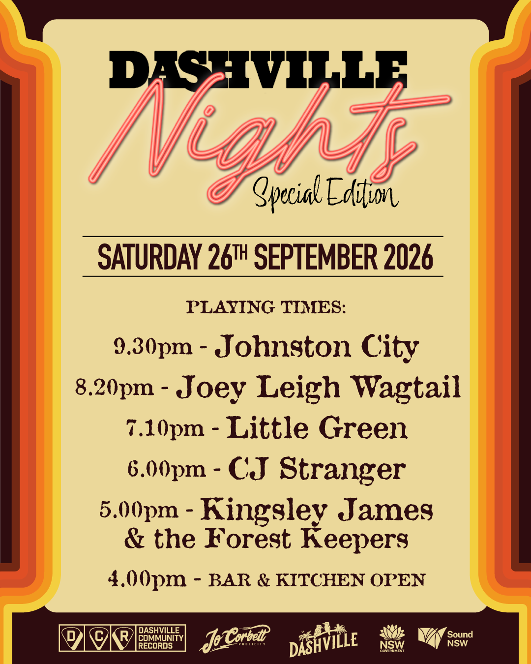 Dashville Nights 26th September 2026 playing times. 4pm, bar and kitchen ope; 5pm Kingsley James; 6pm CJ Stranger; 7.10pm Little Green; 8.20pm Joey Leigh Wagtail; 9.30pm Johnston City