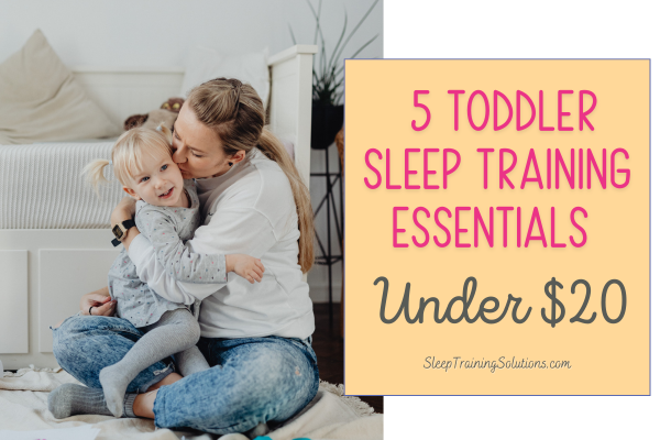 5 Toddler Sleep Training Essentials Under $20