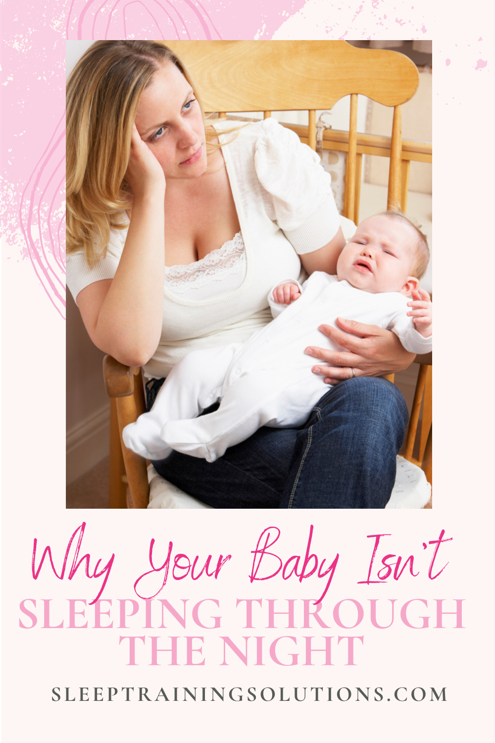Why Your Baby Isn’t Sleeping Through the Night — Baby Sleep Training