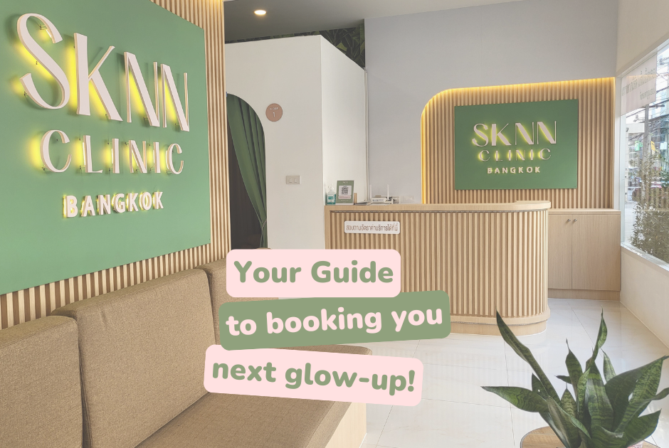 Your Guide to Booking at SKNN Clinic Bangkok