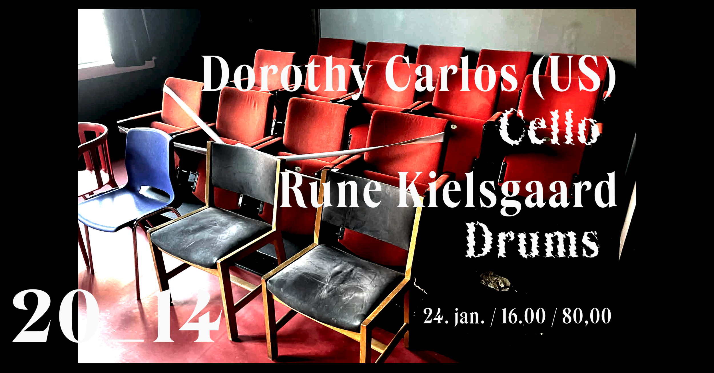20_14 presents: Dorothy Carlos &amp; Rune Kielsgaard