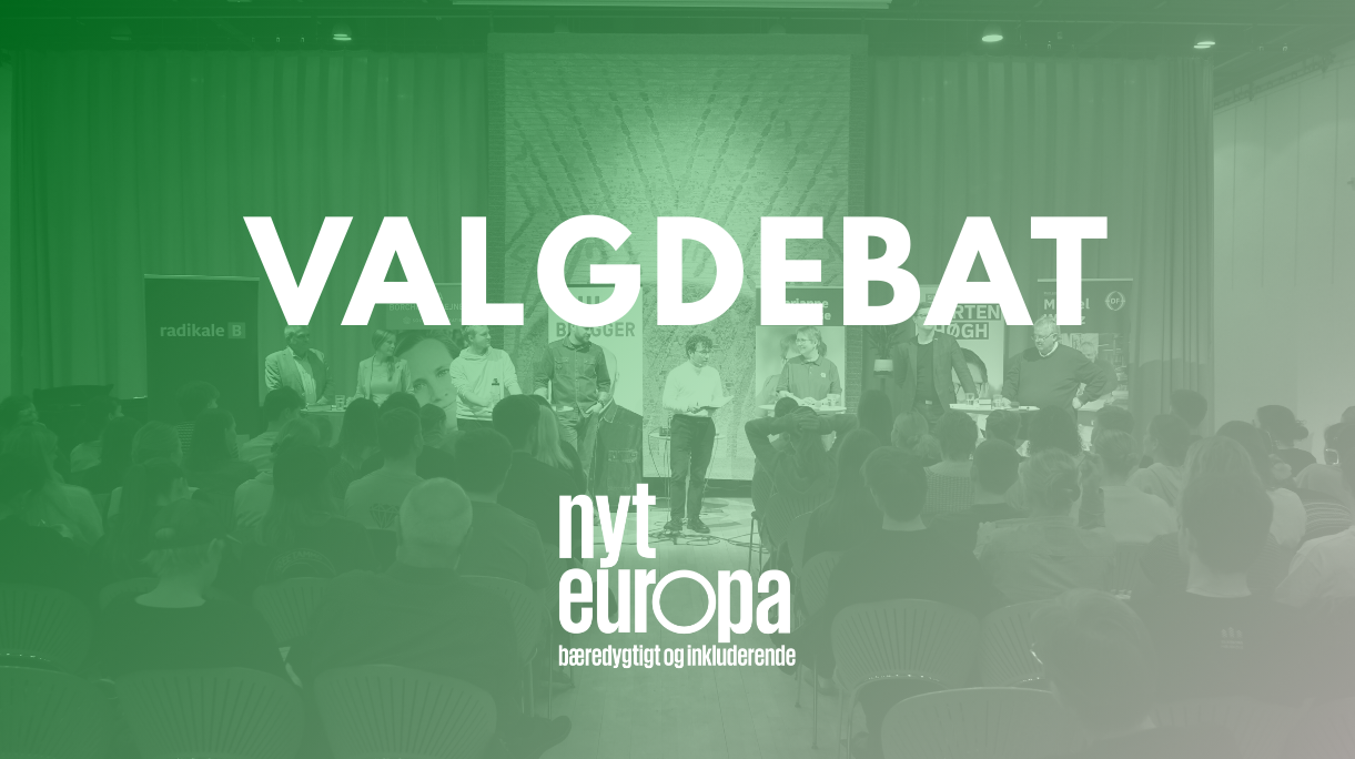 Valgdebat med Nyt Europa 